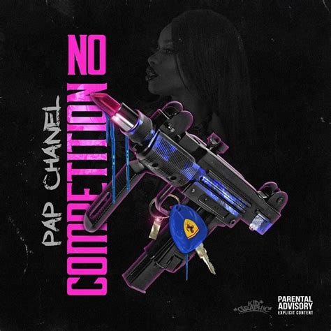 Pap Chanel – No Competition Lyrics 